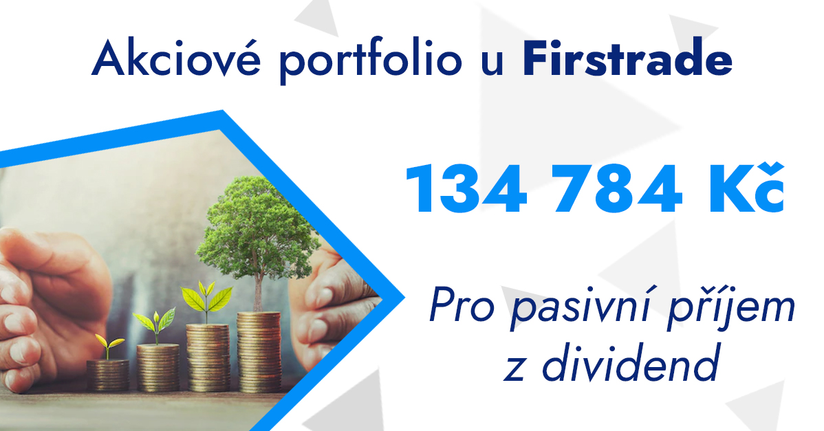 Akciové portfolio u Firstrade pro pasivní příjem z dividend