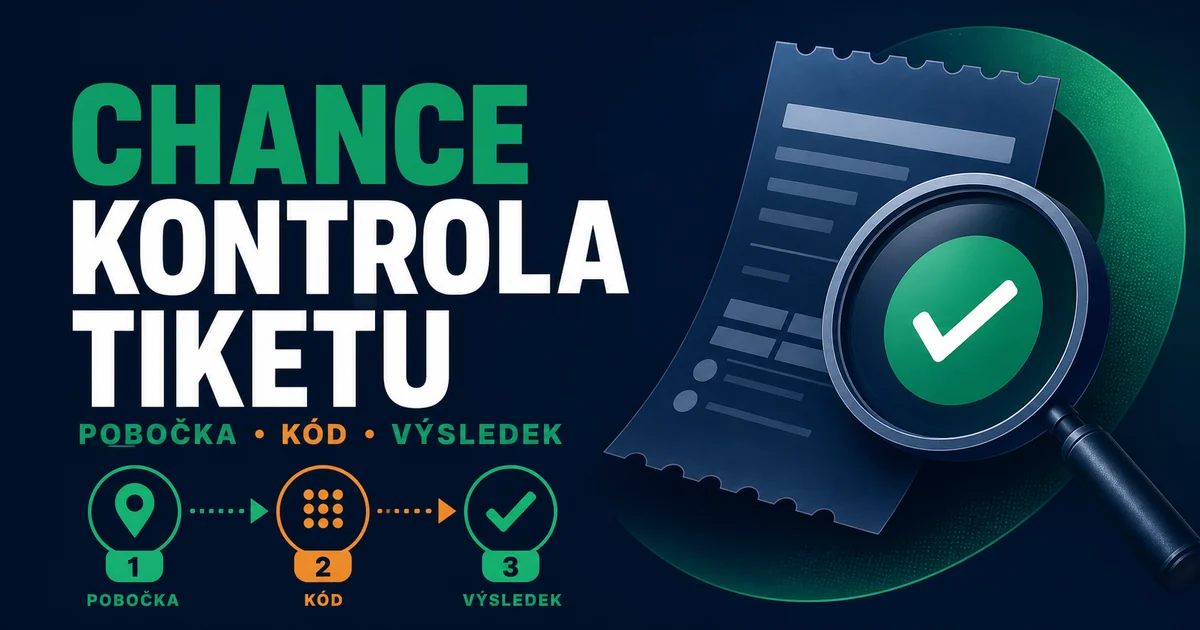 Chance kontrola tiketu – pobočka, kód a výsledek