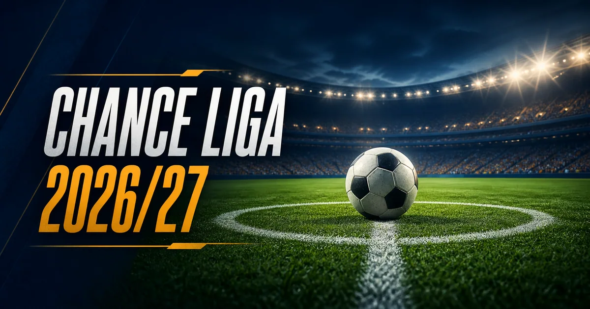 Chance Liga 2026/27 na fotbalovém stadionu