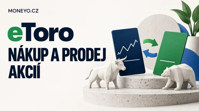 Redakční ilustrace: eToro – NÁKUP A PRODEJ AKCIÍ